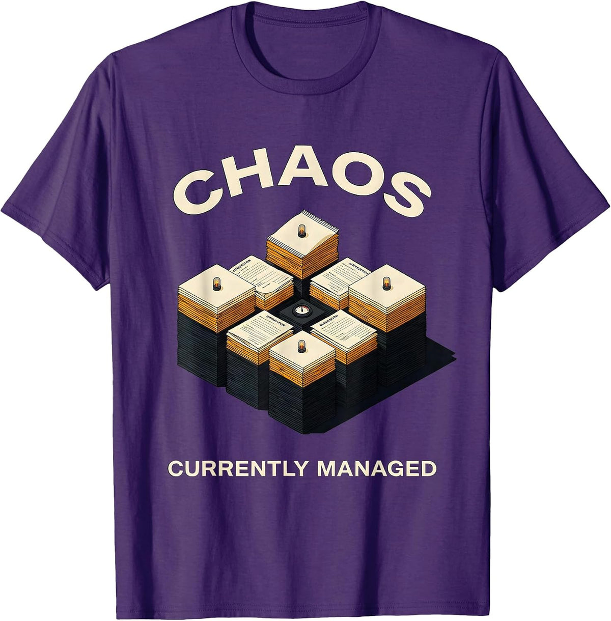 Men's Chaos Currently Managed Funny Chaos Coordinator Humor T-Shirt - Purple