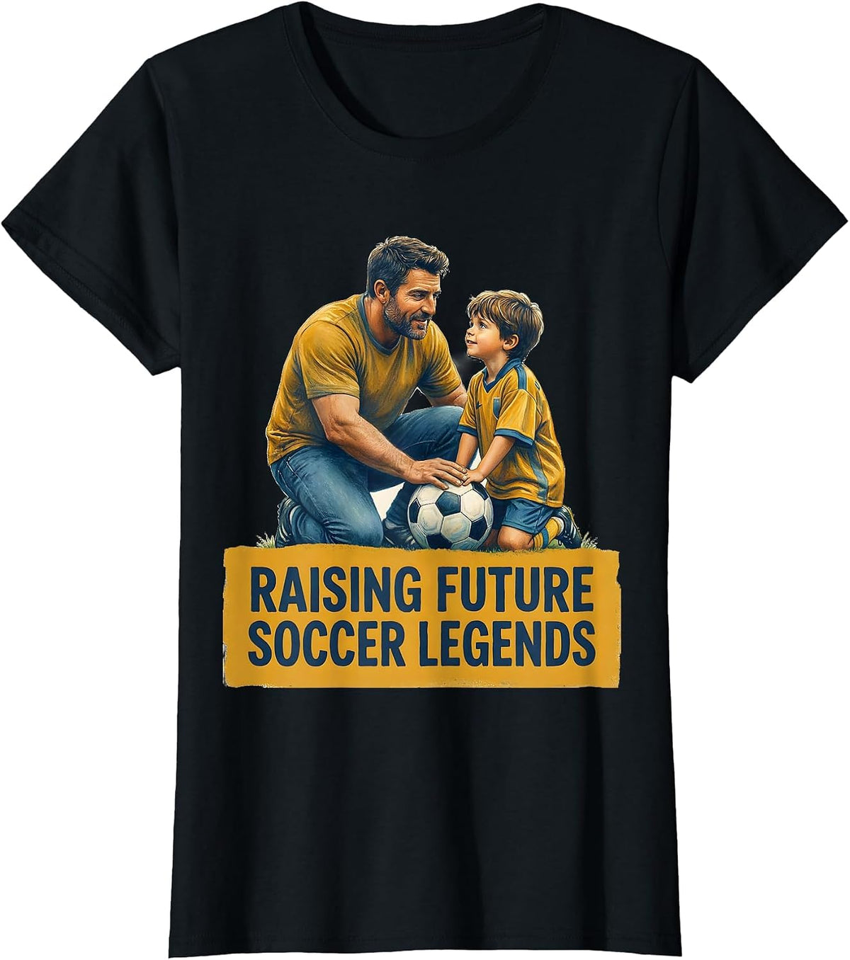 Raising Future Soccer Legends Soccer Dad Design T-Shirt - Black