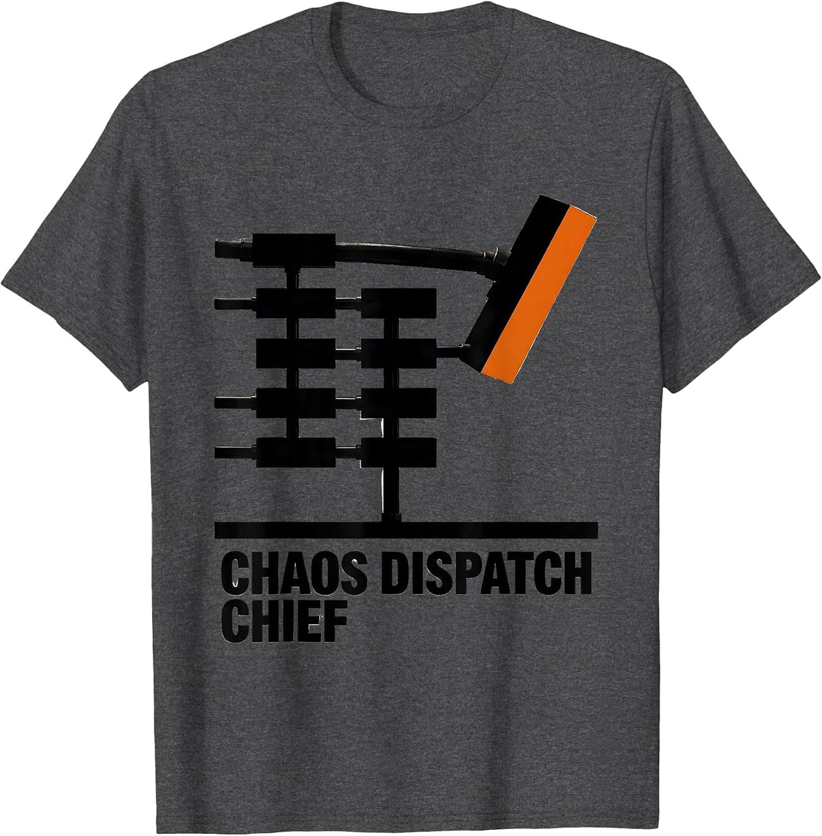 Men's Chaos Dispatch Chief Funny Chaos Coordinator Workplace Humor T-Shirt - Dark Heather Grey