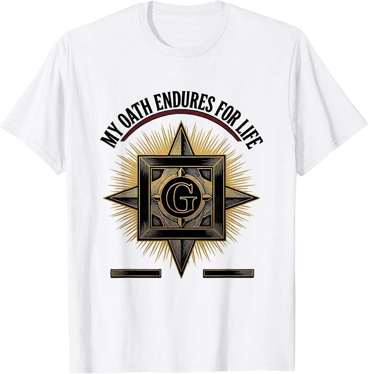 Men's My Oath Endures For Life Masonic Freemason Fraternal Pride T-Shirt - White