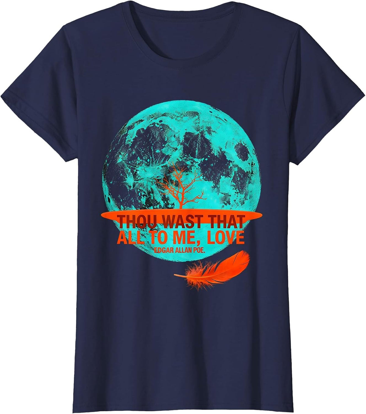 Women's Thou Wast That All To Me, Love — Edgar Allan Poe Gothic T-Shirt - Navy Blue