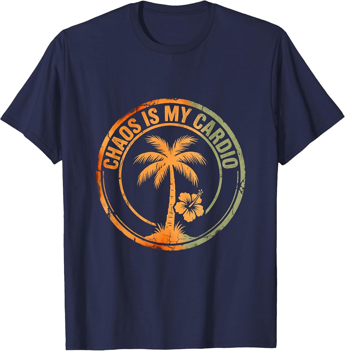 Men's Chaos Is My Cardio Chaos Coordinator Design T-Shirt - Navy Blue