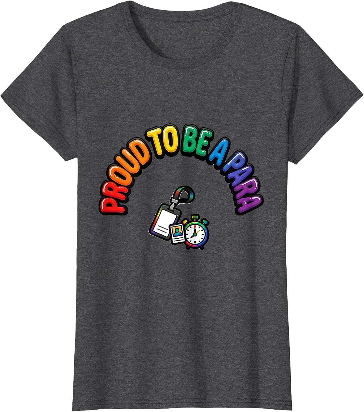 Women's Proud To Be A Para Funny Paraprofessional Paraeducator Gift T-Shirt - Dark Heather Grey
