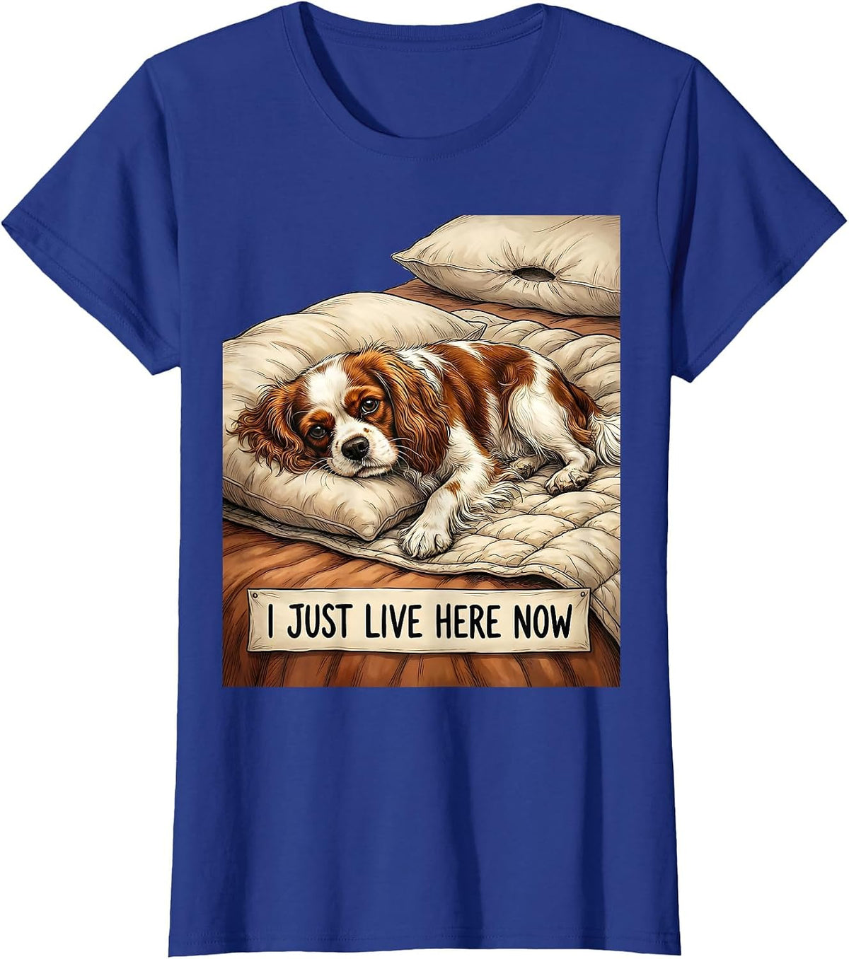 Women's I Just Live Here Now Cozy Cavalier King Charles Spaniel Dog T-Shirt - Royal Blue