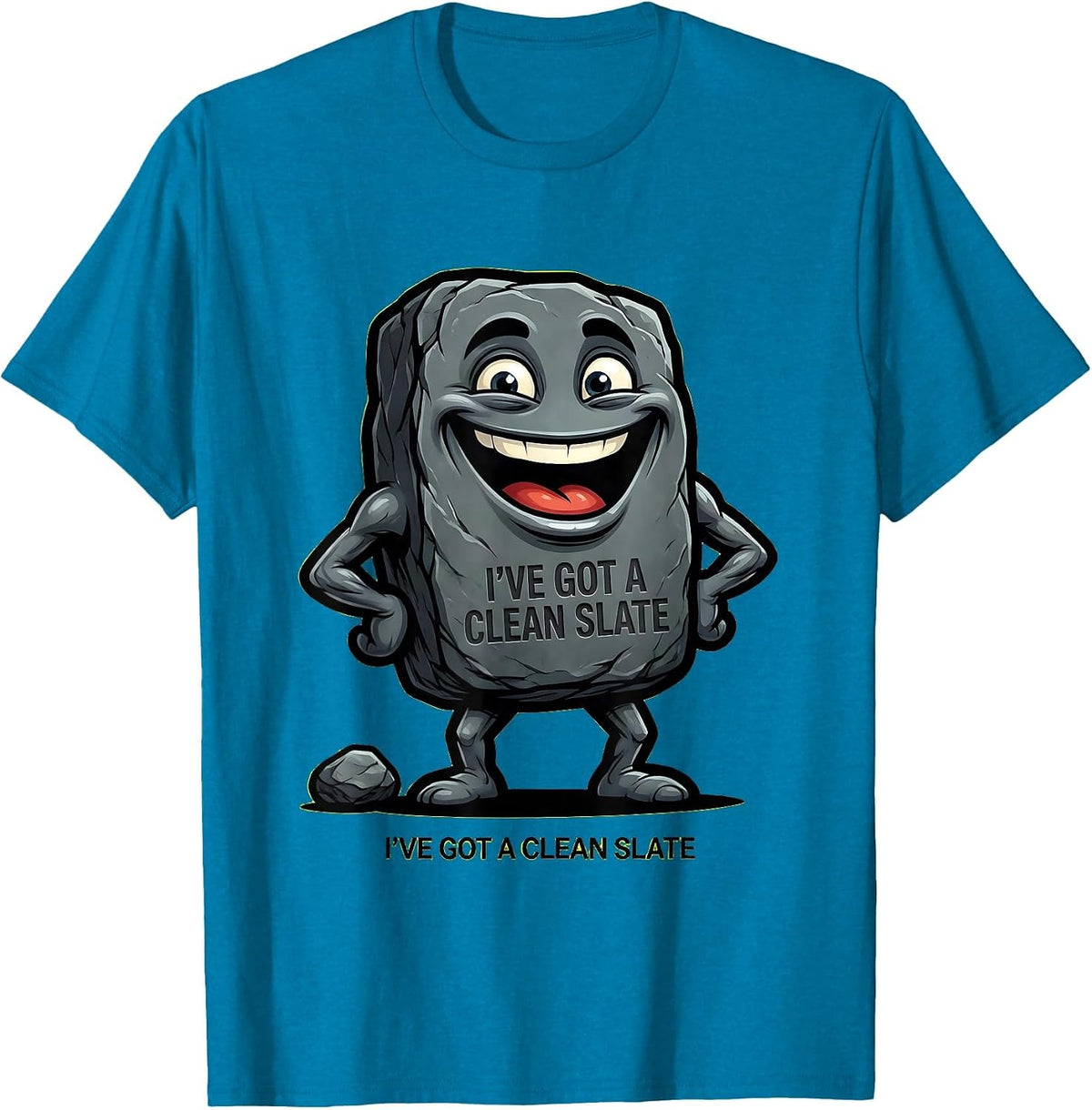 I've Got A Clean Slate Funny Rock Collector Geology Humor T-Shirt - Sapphire Blue