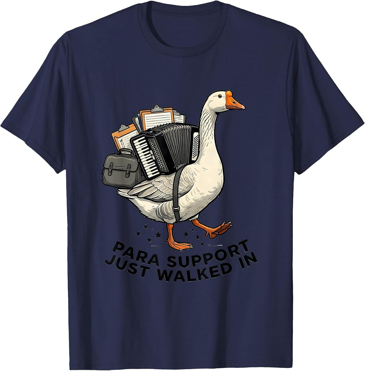 Para Support Just Walked In Funny SPED Teacher Paraeducator T-Shirt - Navy Blue