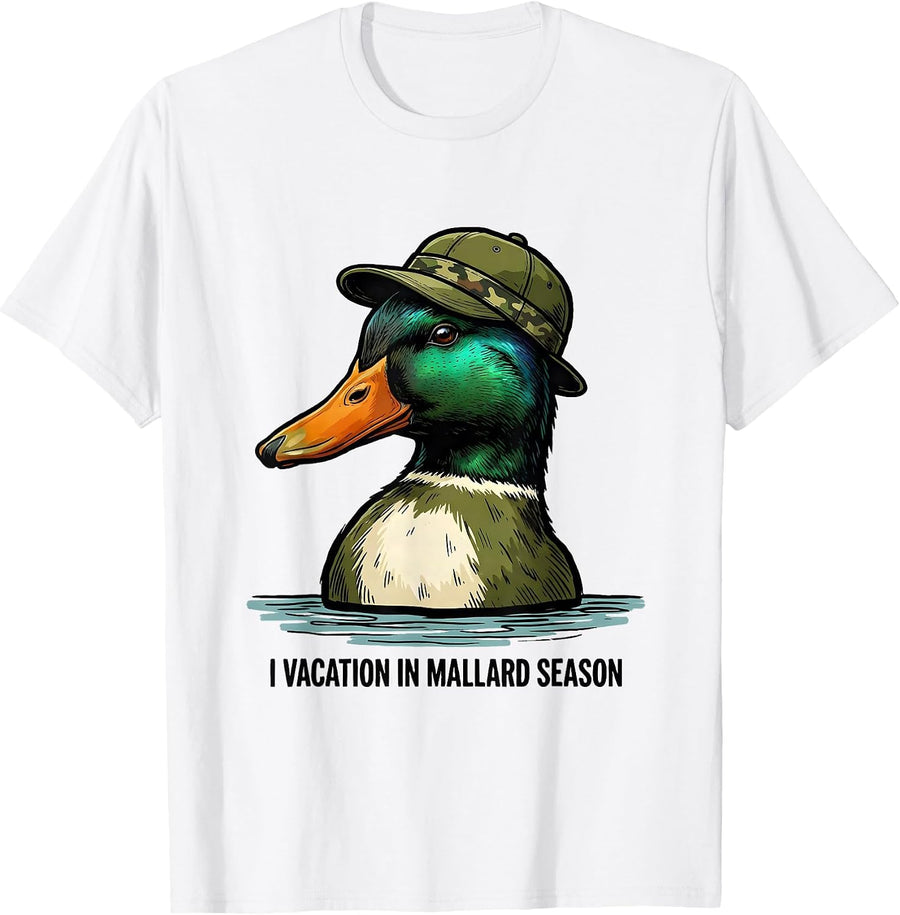 Men's I Vacation In Mallard Season Vintage Hunting Season Gift T-Shirt - White
