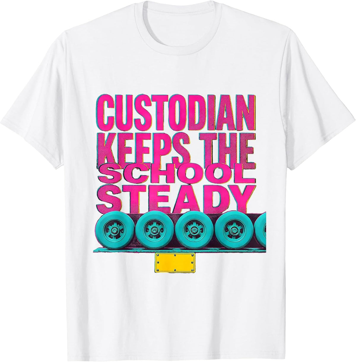 Men's Custodian Keeps The School Steady Funny Custodian T-Shirt - White