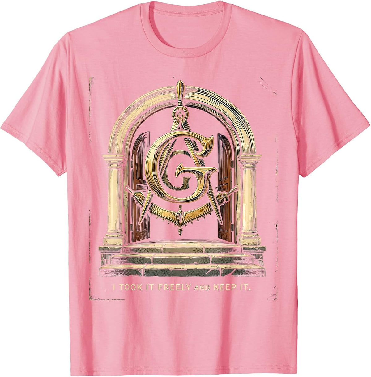 Men's I Took It Freely And Keep It Vintage Freemason Square T-Shirt - Pink