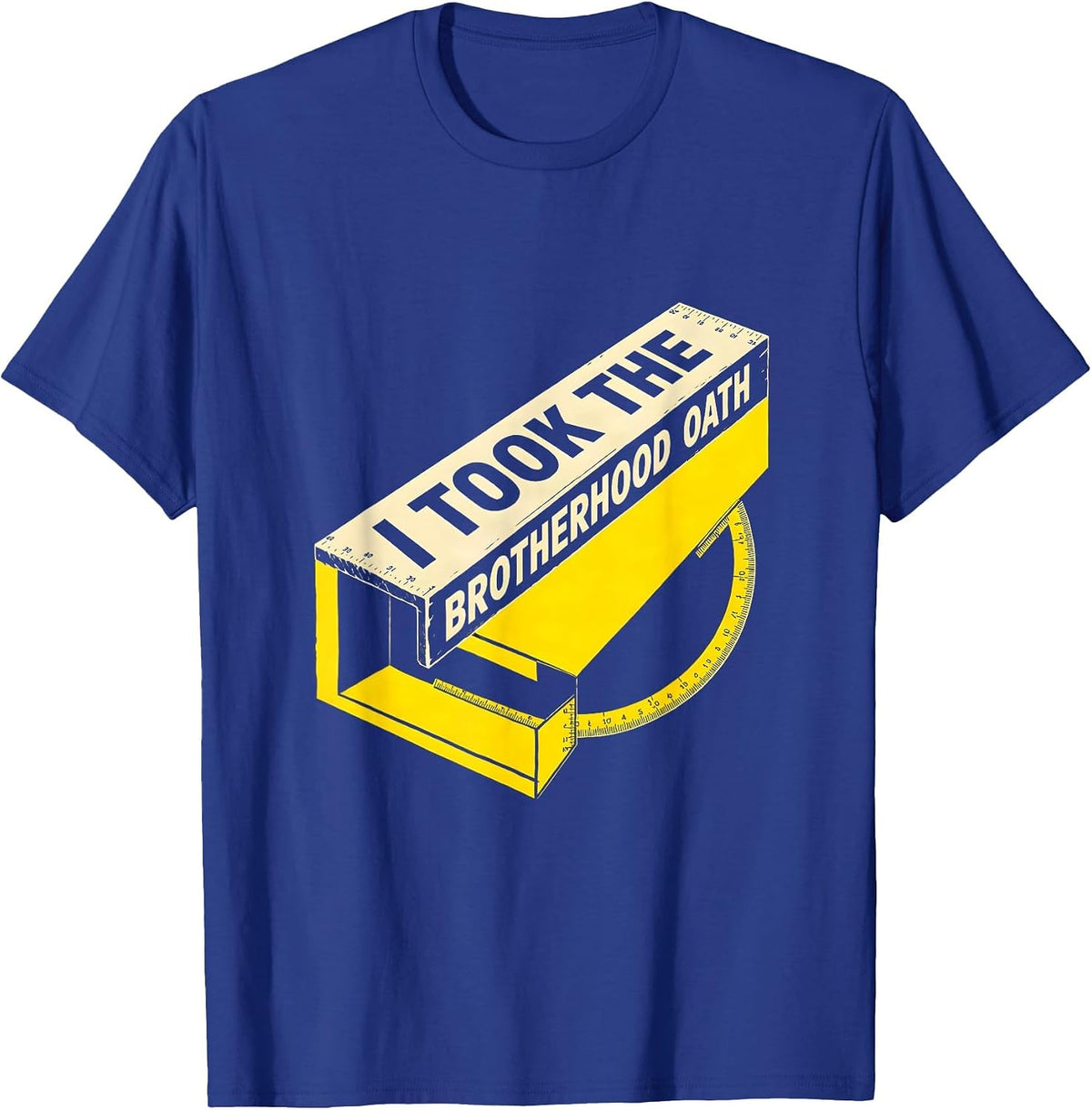 I Took The Brotherhood Oath Masonic Freemason Square T-Shirt - Royal Blue