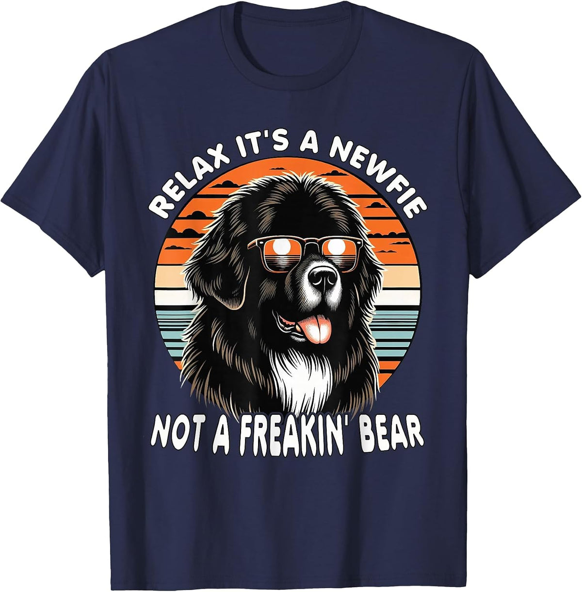 Relax It's A Newfie Not A Freakin' Bear T-Shirt - Navy Blue