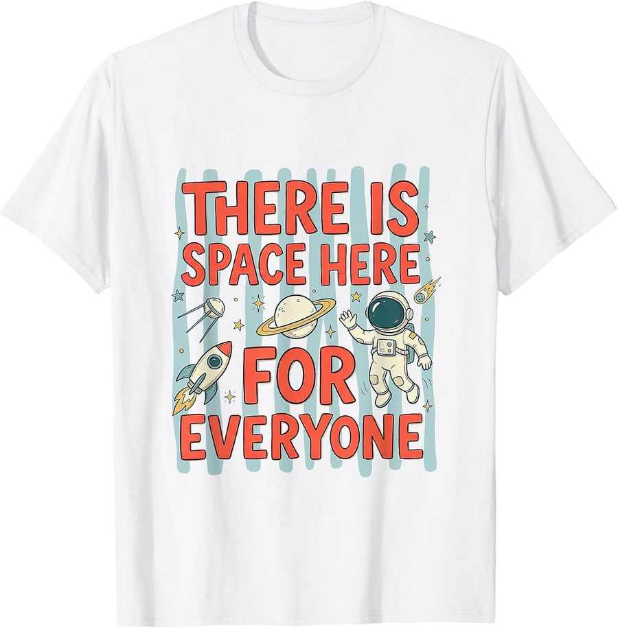 There is Space Here for Everyone Special Education Teacher T-Shirt - White