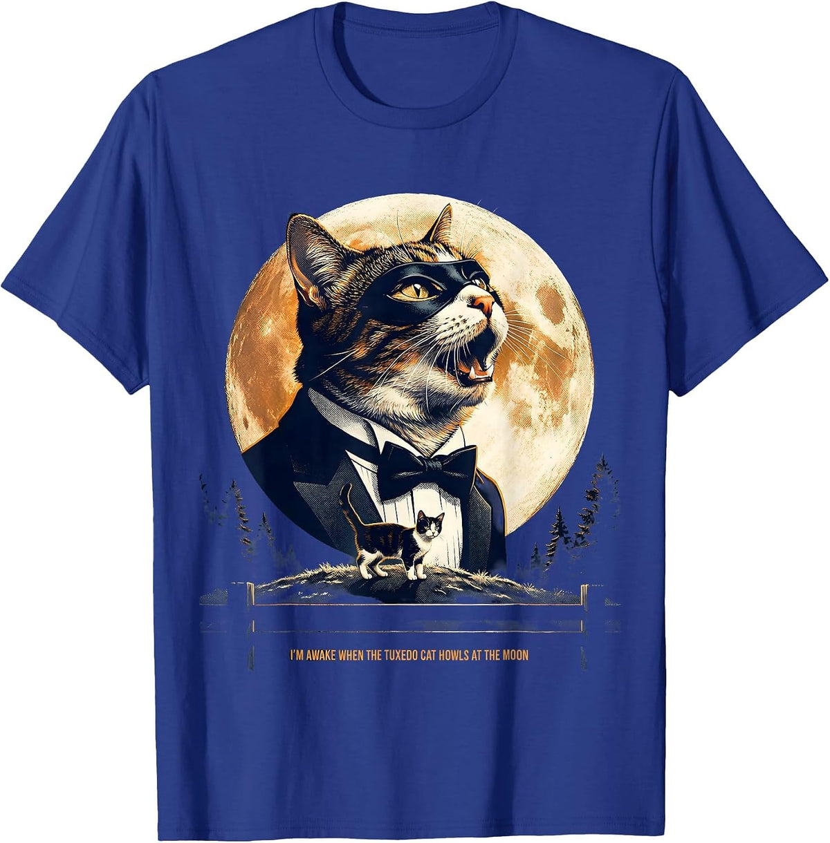 Men's I'm Awake When the Tuxedo Cat Howls at Moon Retro T-Shirt - Royal Blue