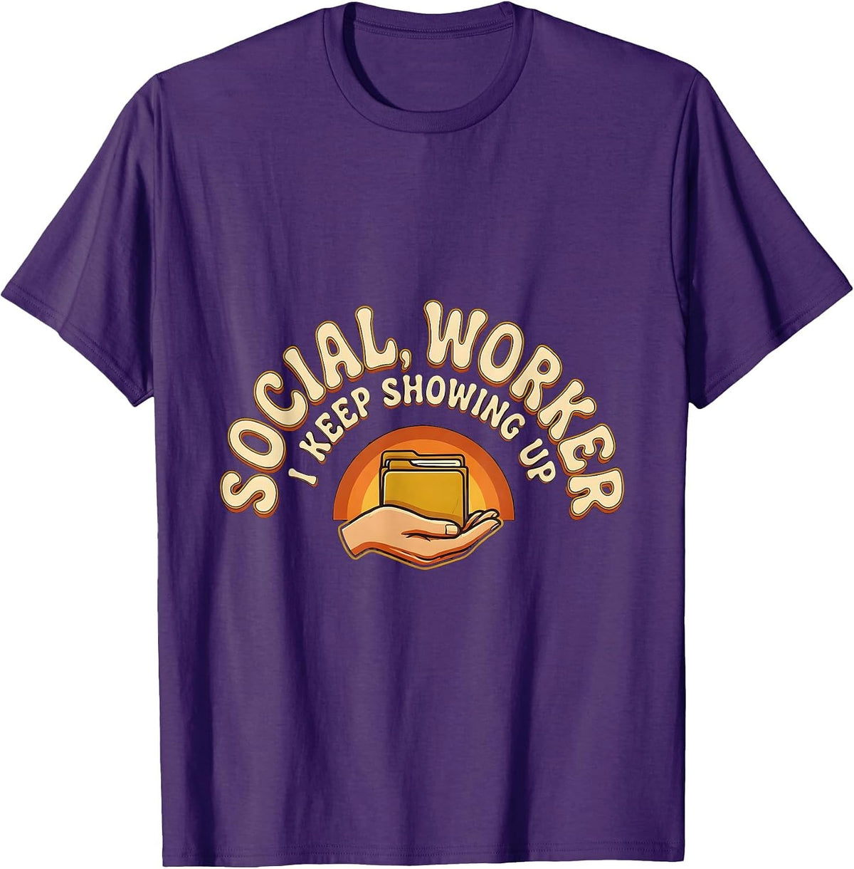 Social Worker I Keep Showing Up Retro 70s MSW Graduation T-Shirt - Purple