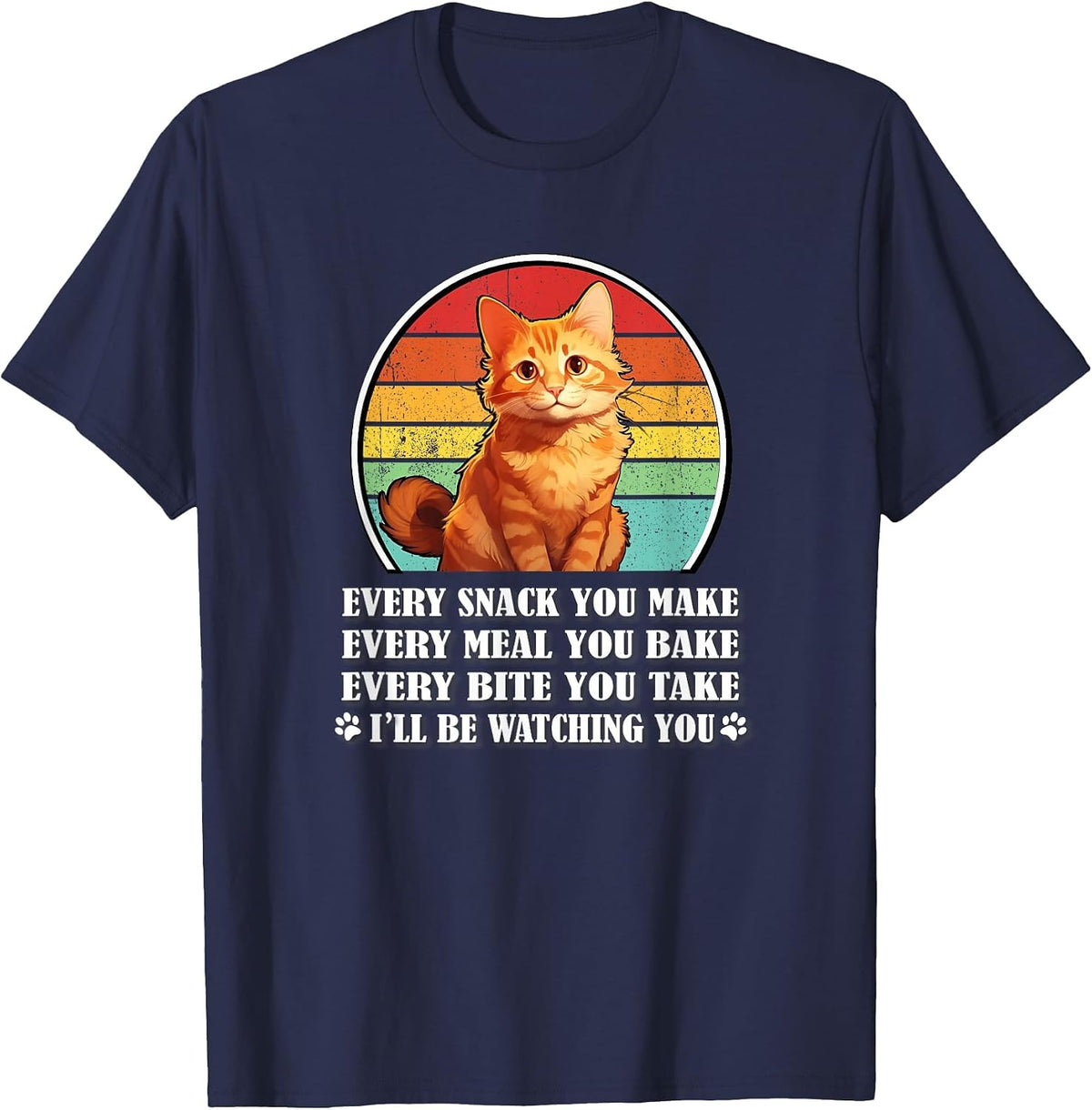 Retro Vintage Every Snack You Make Orange Tabby Cat Lover T-Shirt - Navy Blue