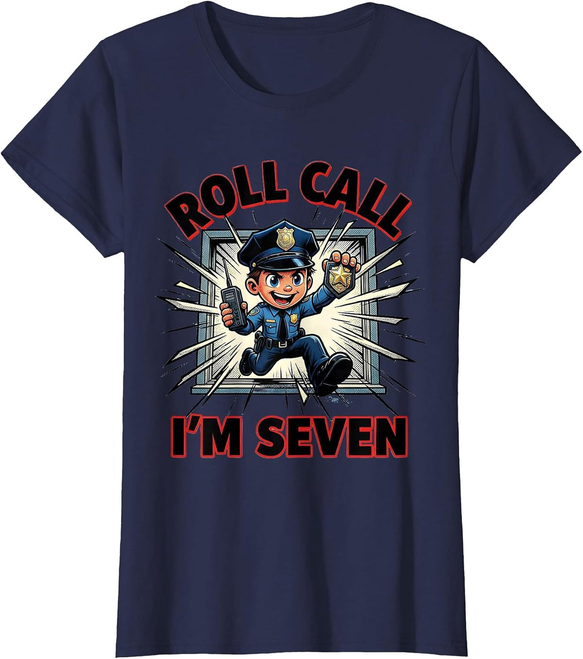 Women's Roll Call I'm Seven Comic Book Future Police Officer Kids T-Shirt - Navy Blue