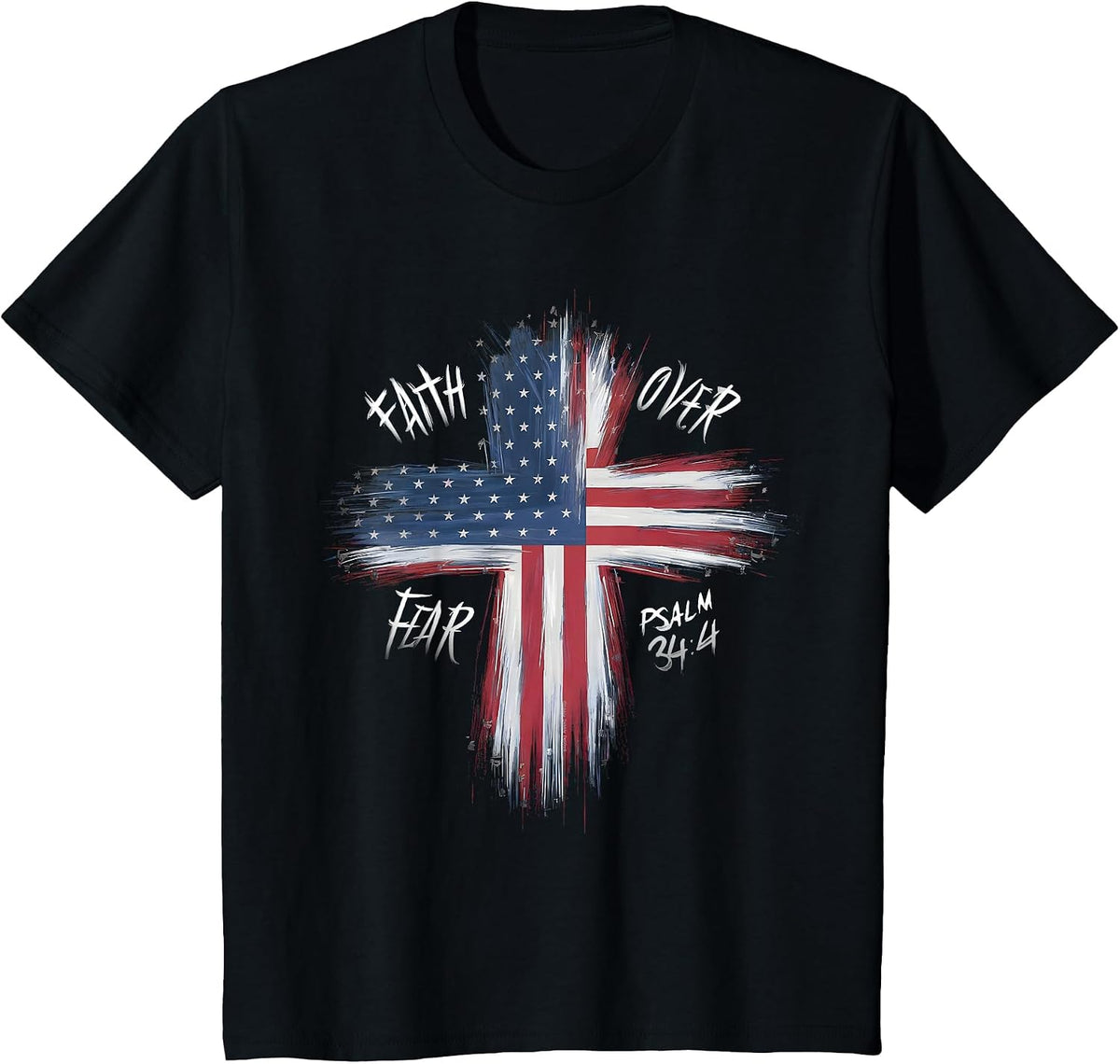Patriotic USA American Flag Faith Over Fear Prayer T-Shirt - Black