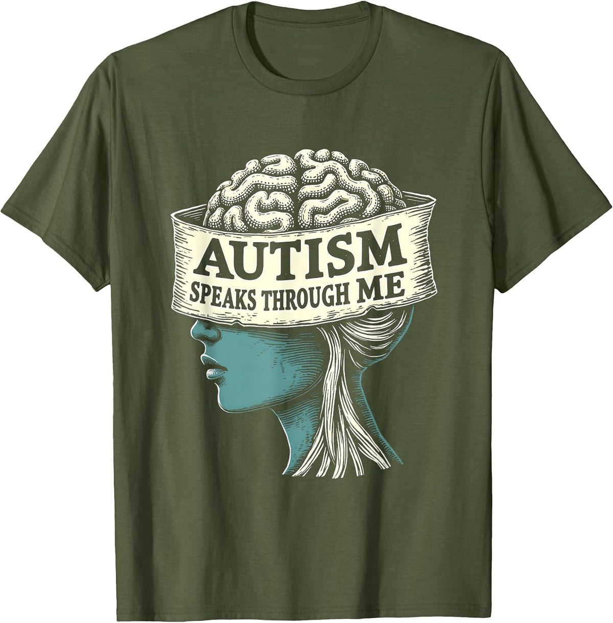 Autism Speaks Through Me Awareness Design T-Shirt - Olive Green