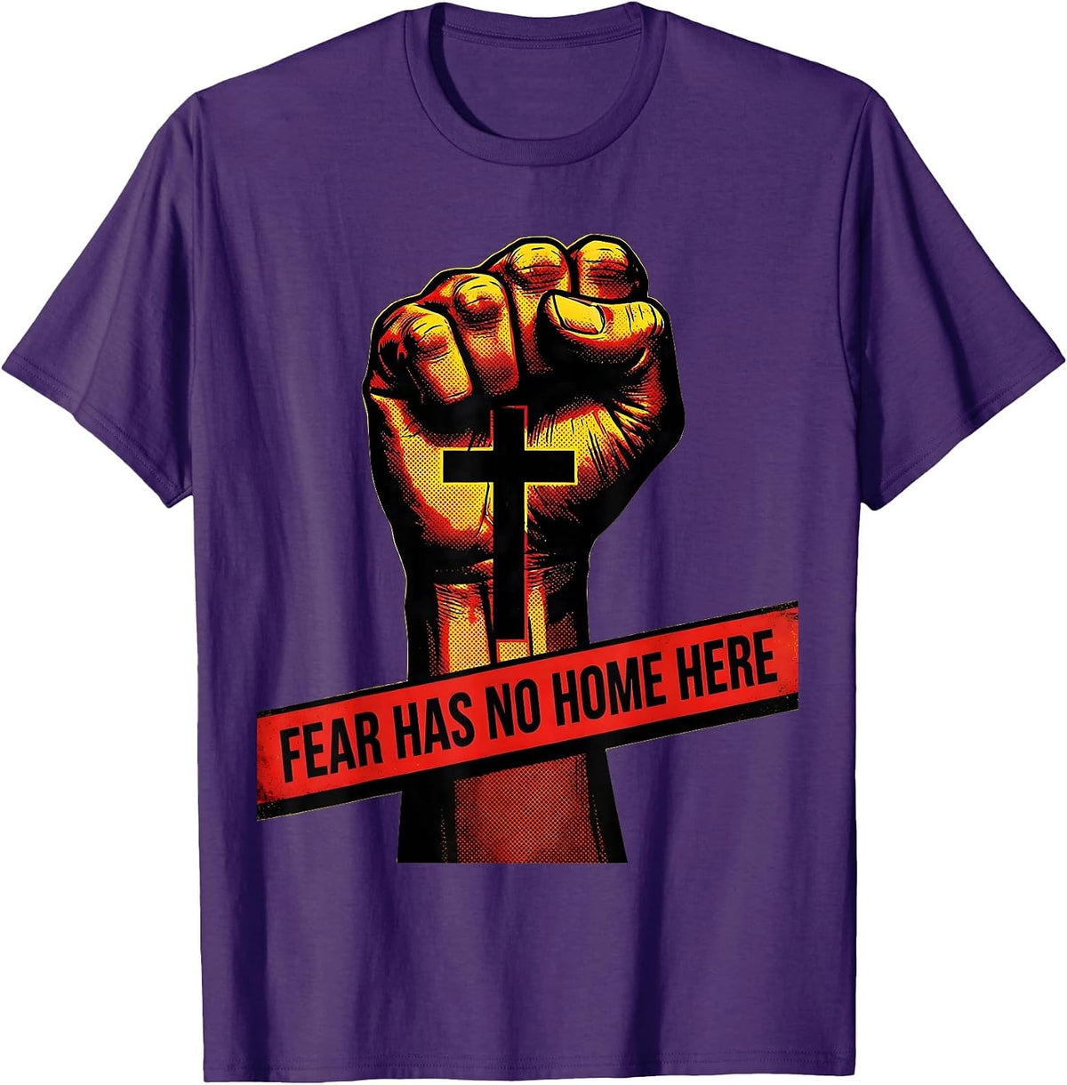 Fear Has No Home Here Faith Over Fear Design T-Shirt - Purple