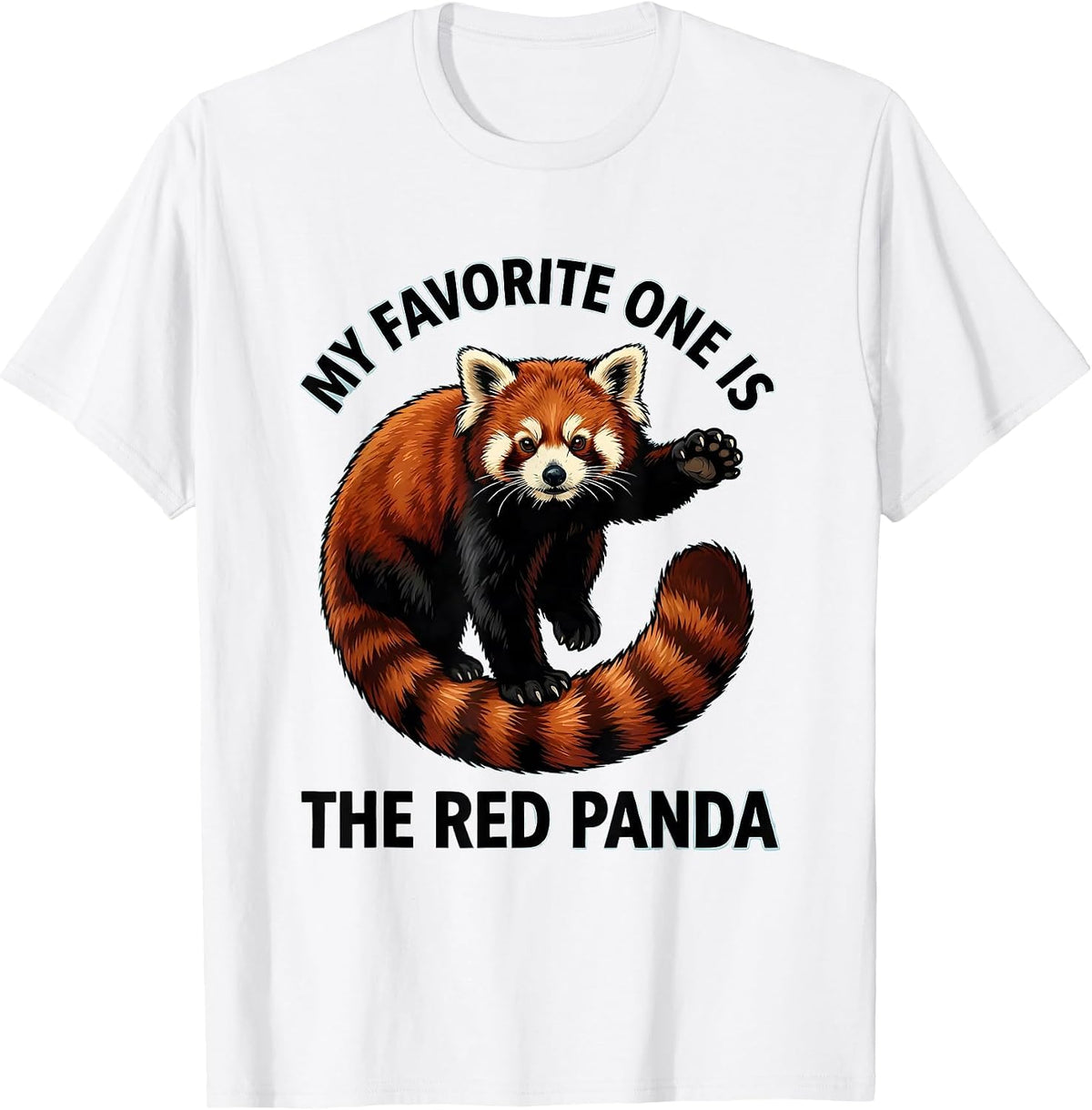 Men's My Favorite One Is The Red Panda Cartoon Red Panda Lover T-Shirt - White