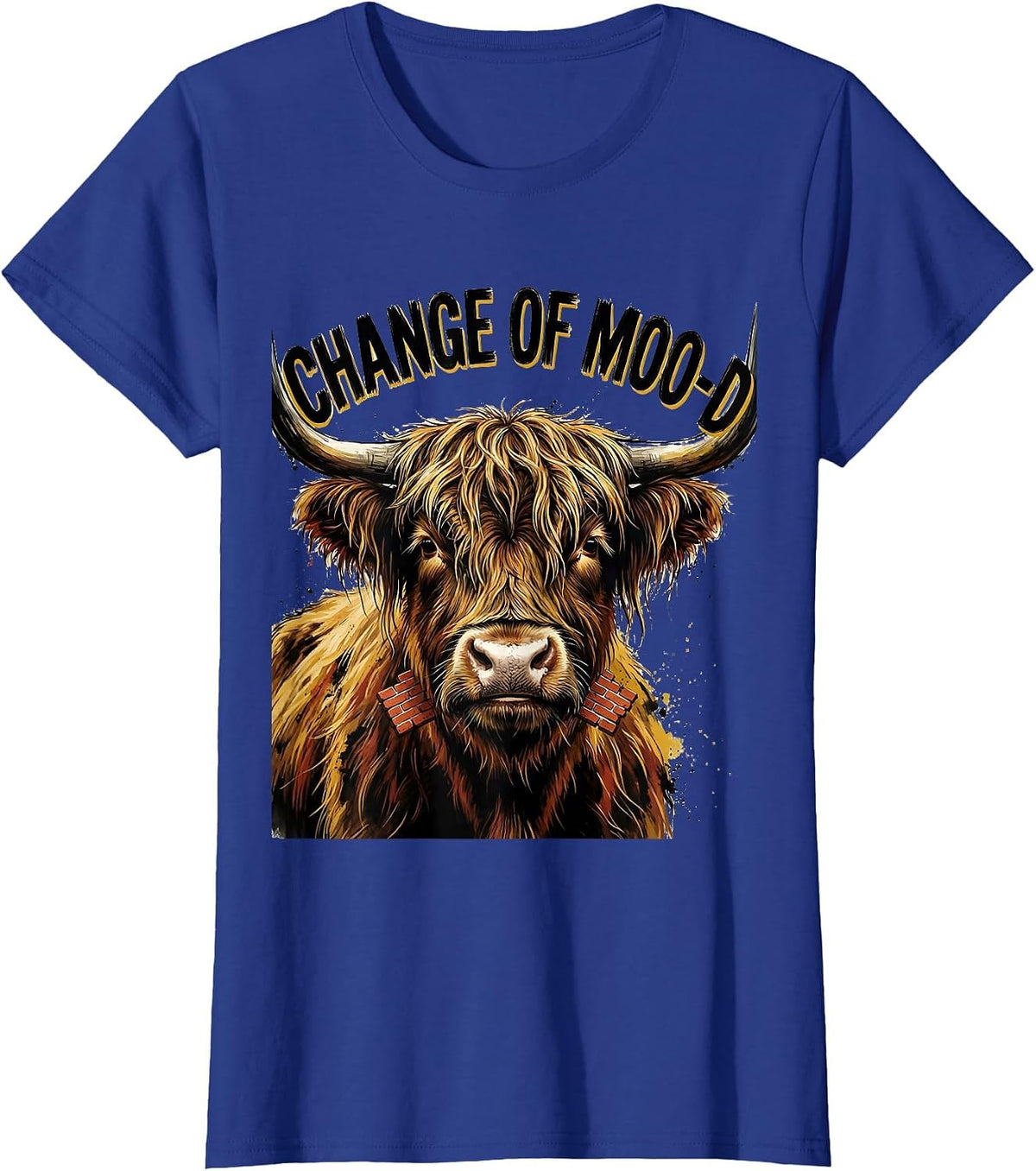 Women's Change Of Moo-D Funny Highland Cow Farm Animal Humor T-Shirt - Royal Blue