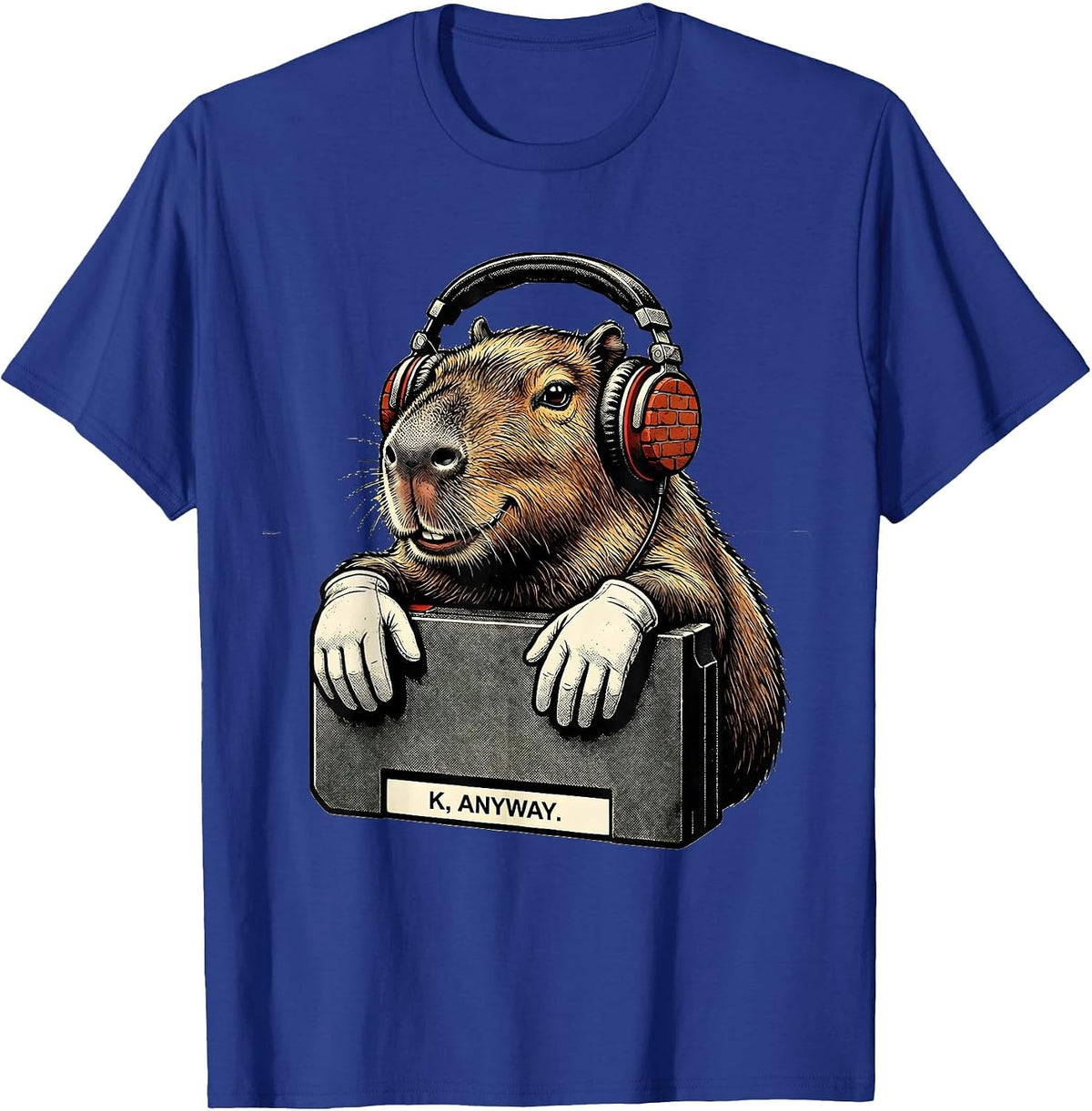 K, Anyway Retro Cartoon Capybara Gamer Meme Humor T-Shirt - Royal Blue