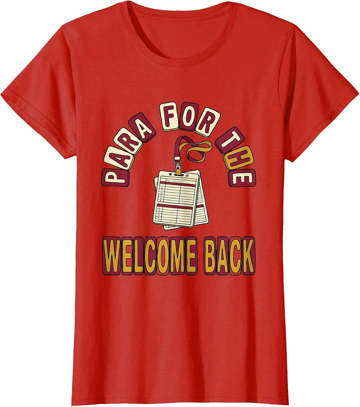 Para For The Welcome Back Bold Rounded Paraprofessional Back T-Shirt - Red