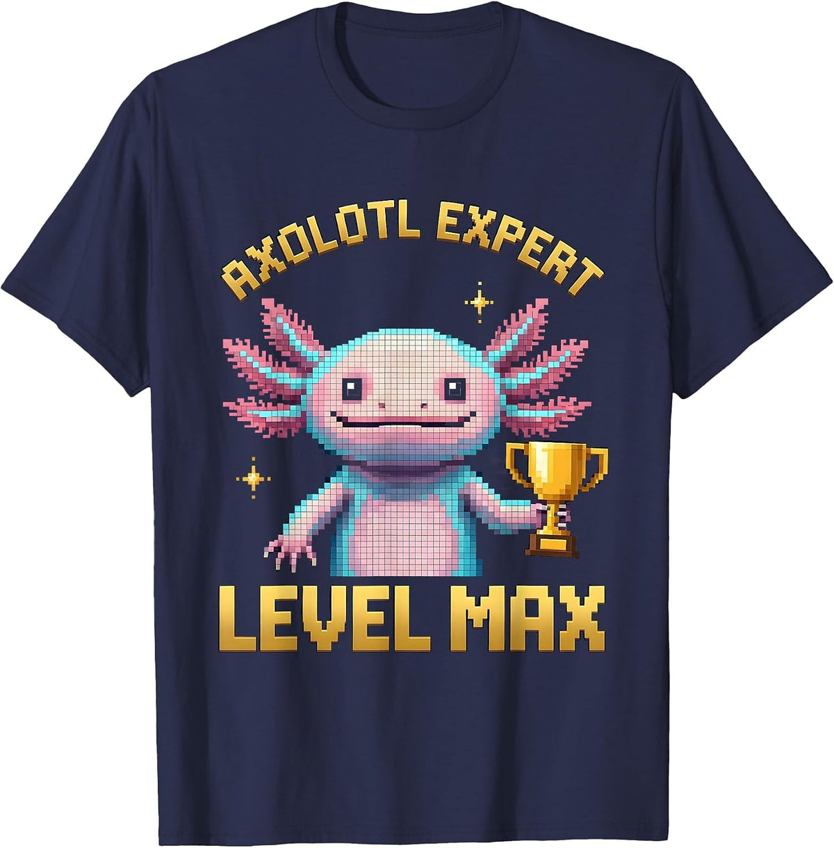 Axolotl Expert, Level Max Kawaii Cute Axolotl Lover T-Shirt - Navy Blue