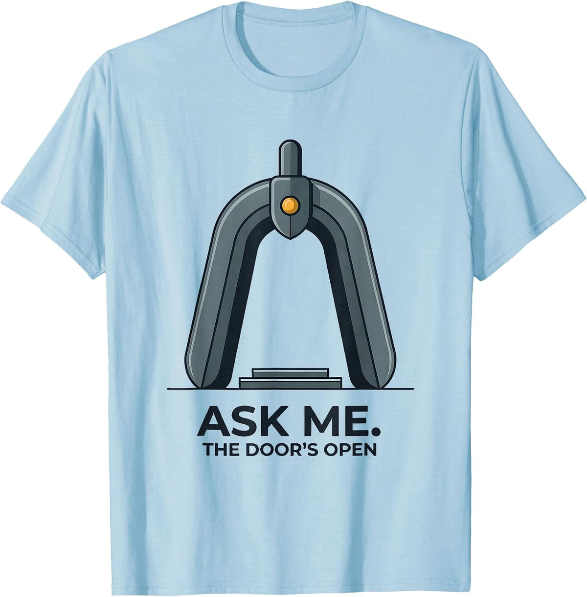 Men's Ask Me The Door's Open Freemason Masonic Fraternal Pride T-Shirt - Baby Blue