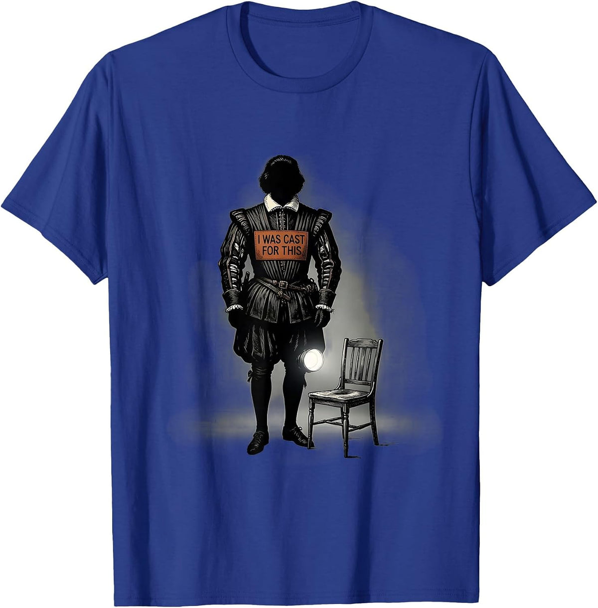 Men's I Was Cast For This Funny Shakespeare Quote Literature Lover T-Shirt - Royal Blue