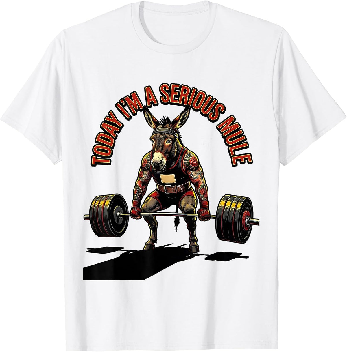 Men's Today I'm A Serious Mule Funny Gym Weightlifting Workout T-Shirt - White