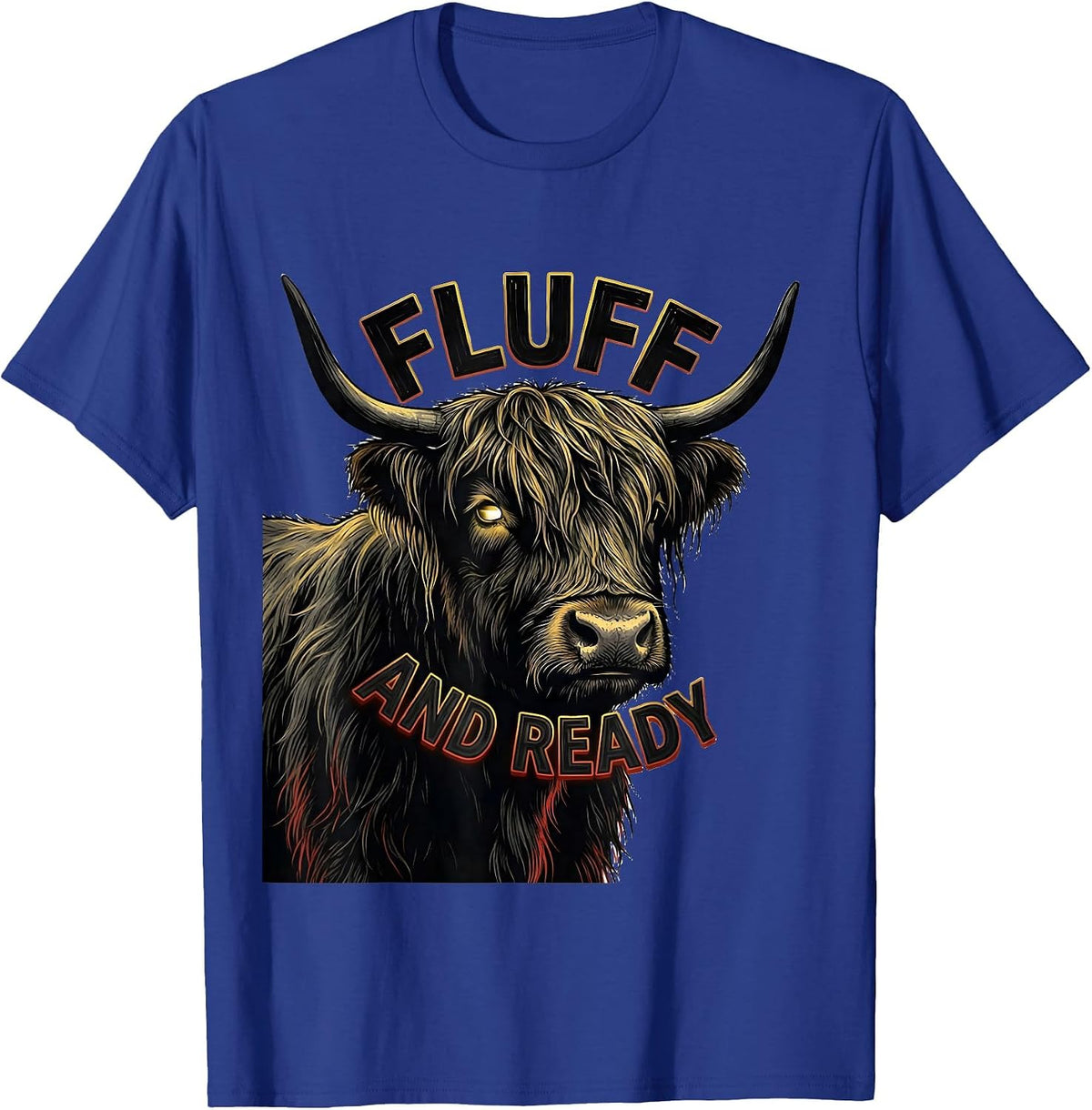 Fluff And Ready Funny Highland Cow Sign Painter Showcard T-Shirt - Royal Blue