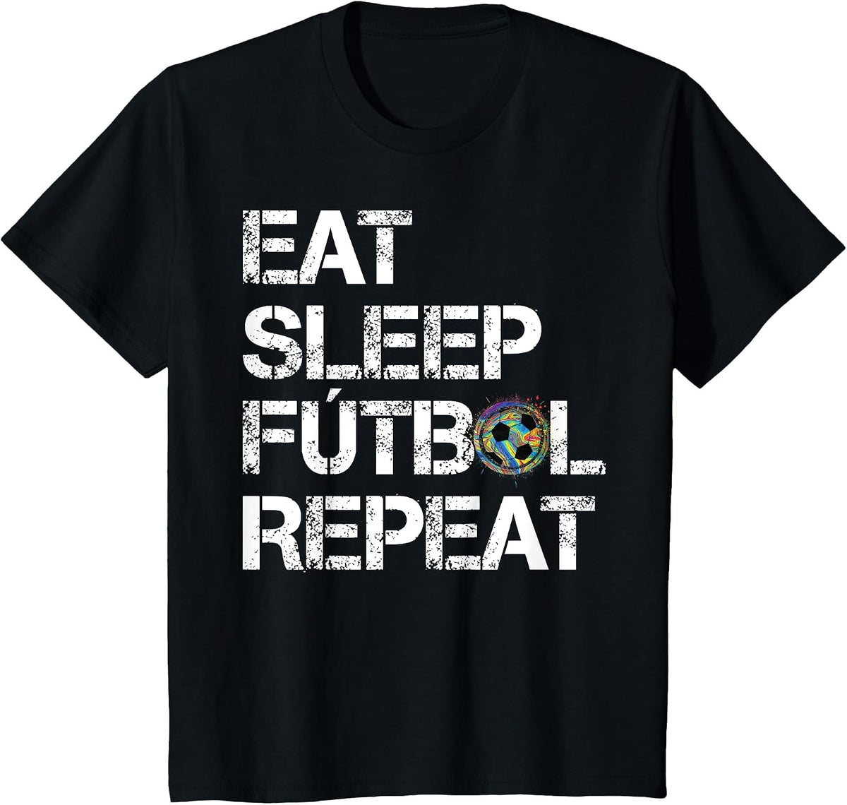 Eat Sleep Futbol Repeat Multi Color T-Shirt - Black