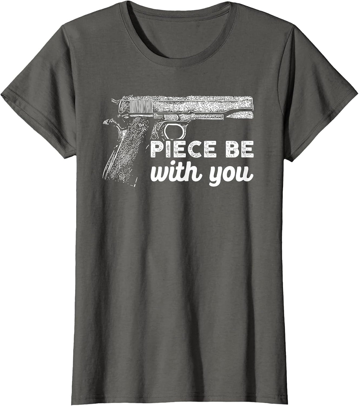 Piece Be with You 2nd Amendment Gun Lover Cool Man T-Shirt - Asphalt Grey