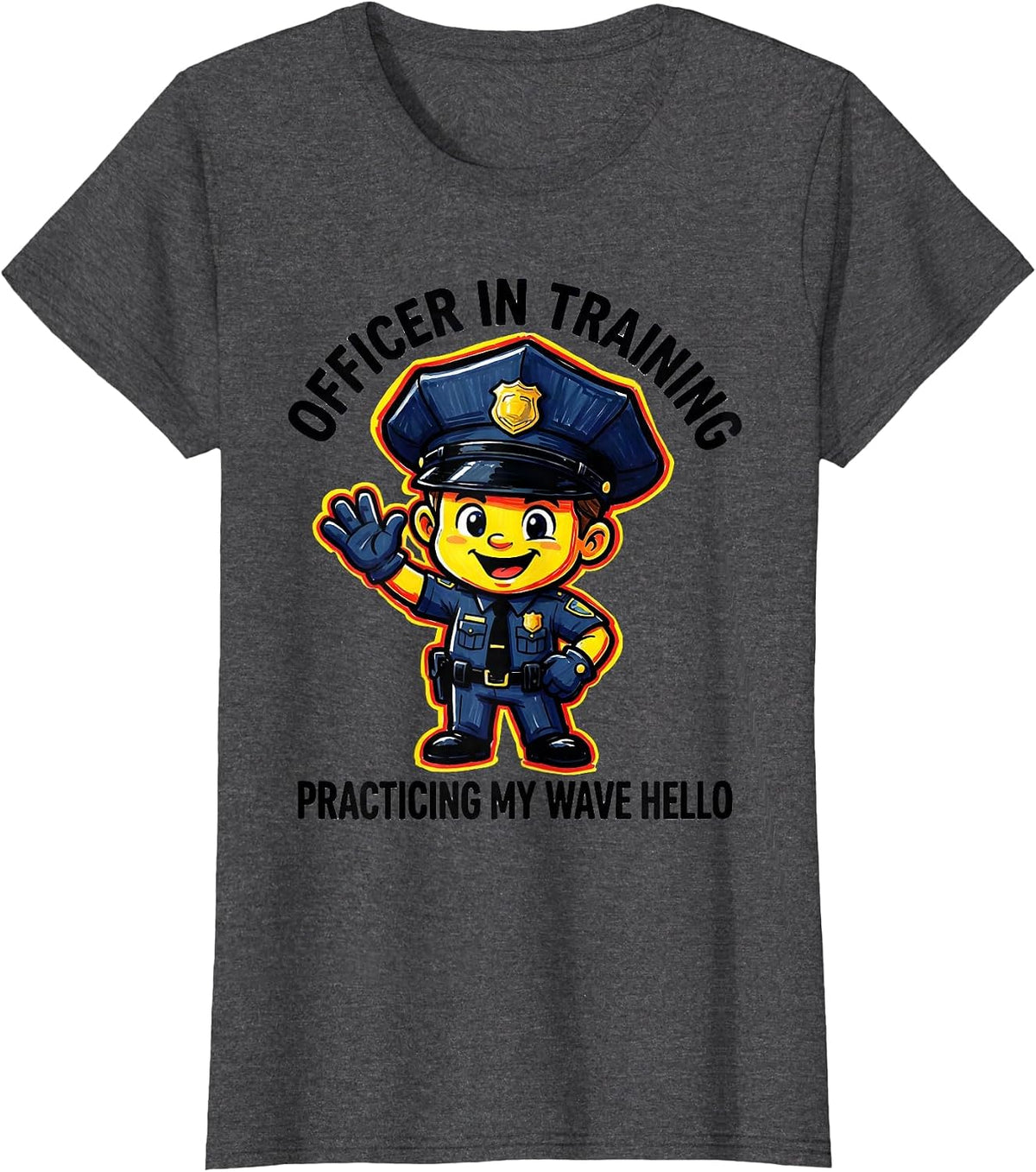 Women's Officer In Training, Practicing My Wave Hello Kids Police T-Shirt - Dark Heather Grey