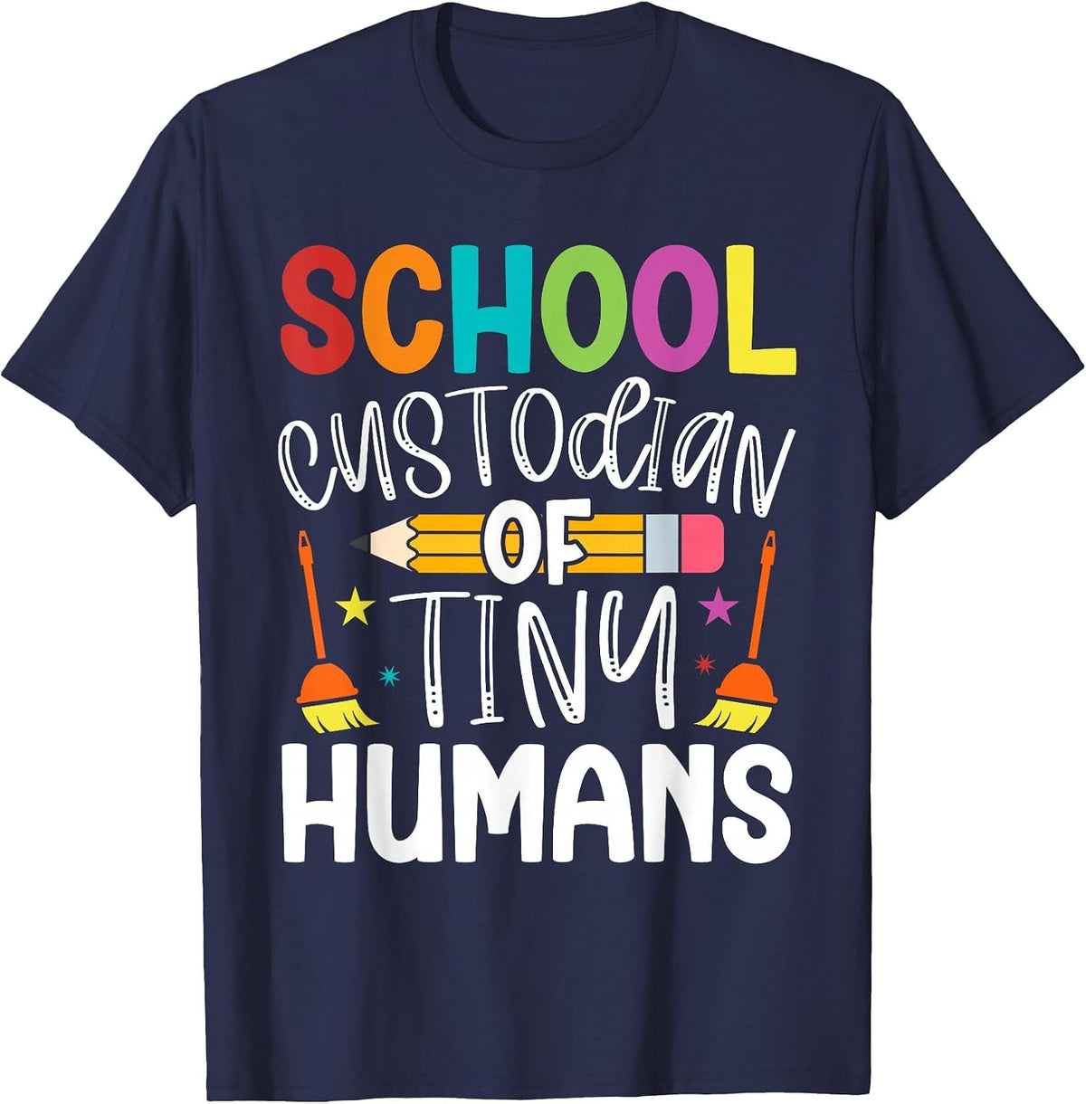 School Custodian of Tiny Humans Back to School Janitor T-Shirt - Navy Blue