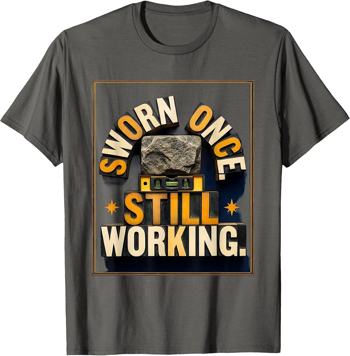 Sworn Once. Still Working Freemason Fraternal Pride Lodge T-Shirt - Asphalt Grey