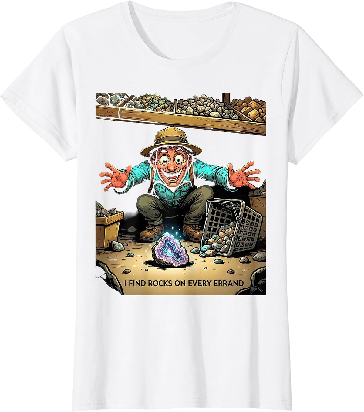 Women's I Find Rocks On Every Errand Funny Rock Collector Geology T-Shirt - White