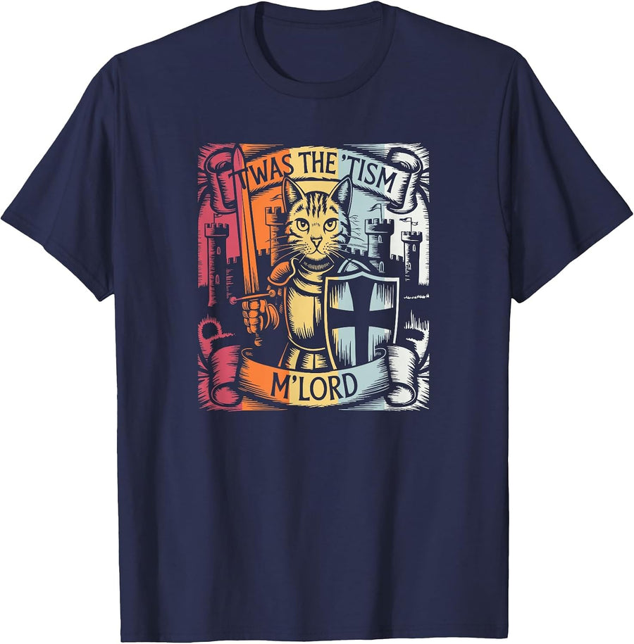 TWAS the 'Tism M'Lord Autism Awareness Support T-Shirt - Navy Blue