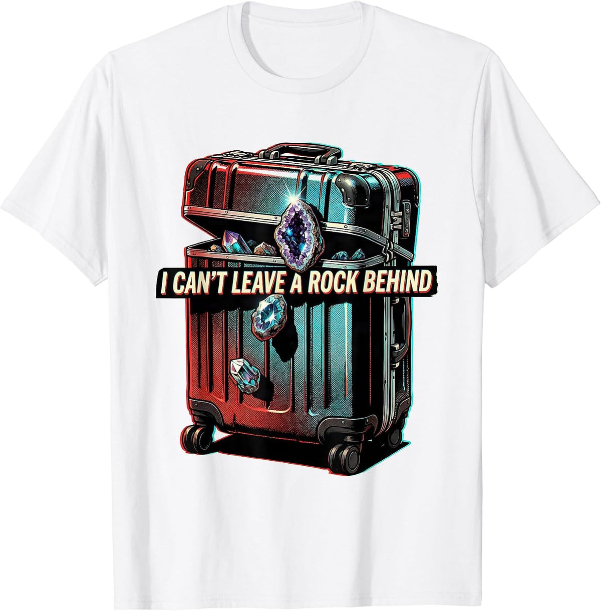 Men's I Can't Leave A Rock Behind Funny Rock Collector Geology T-Shirt - White