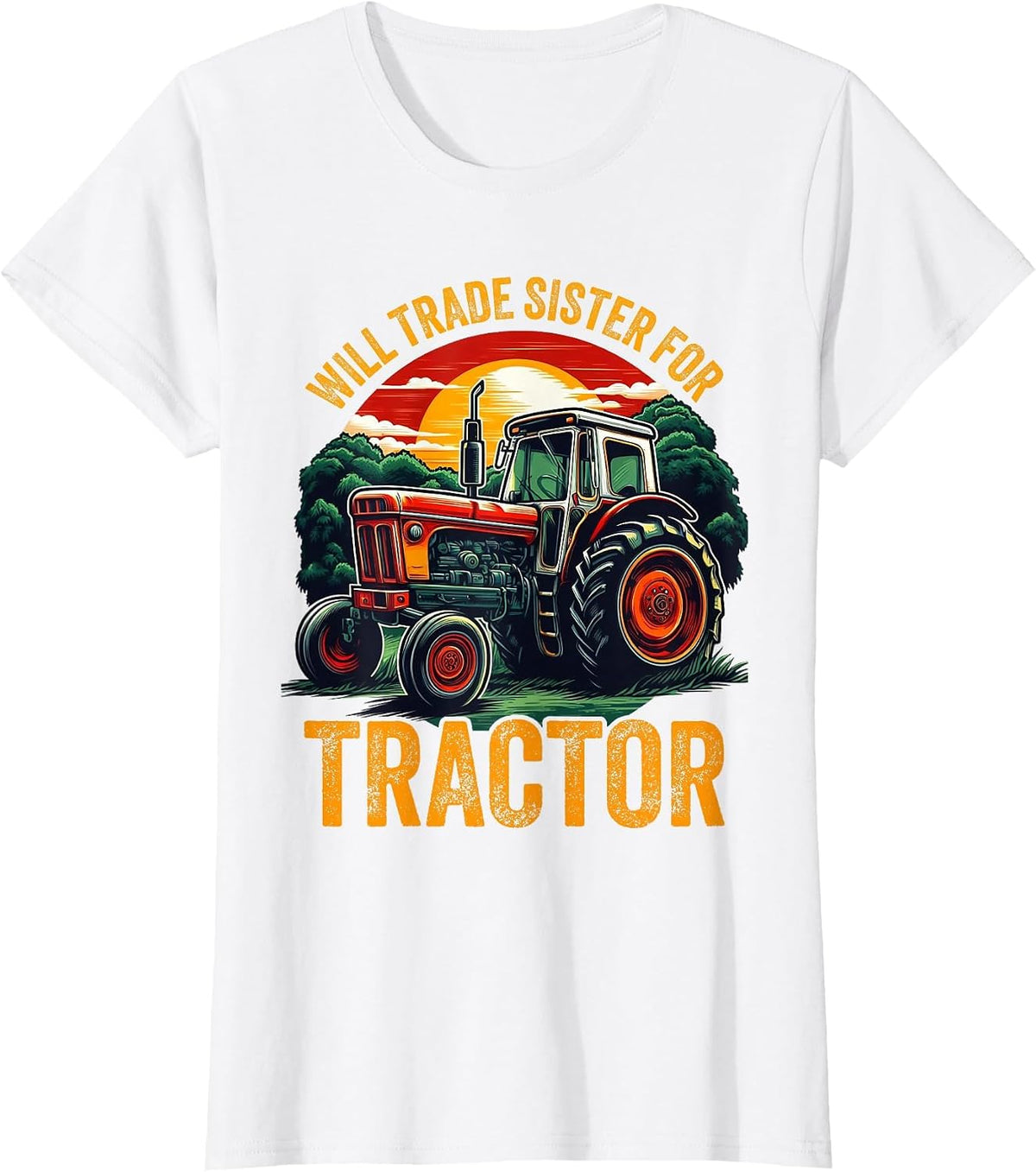 Funny Will Trade Sister for Tractor Farmer Farm Farming Boys T-Shirt - White
