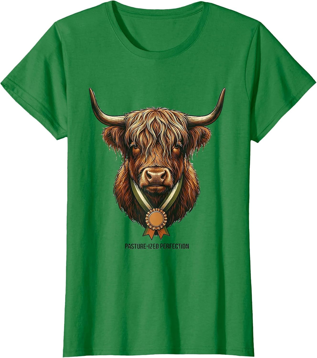 Women's Pasture-ized Perfection Funny Highland Cow Sarcastic Animal T-Shirt - Kelly Green