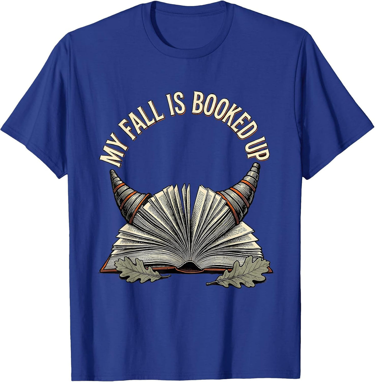 My Fall Is Booked Up Retro Teacher Book Lover Fall Reading T-Shirt - Royal Blue