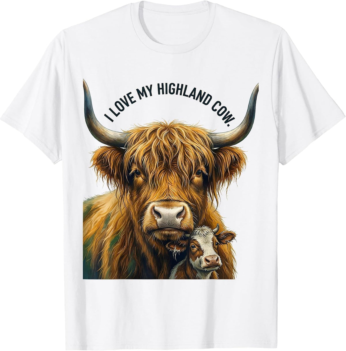 Men's I Love My Highland Cow Funny Farm Animal Lover Rural Humor T-Shirt - White