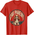 Men's Cav Parent Vintage Cavalier King Charles Spaniel Owner Humor T-Shirt - Red