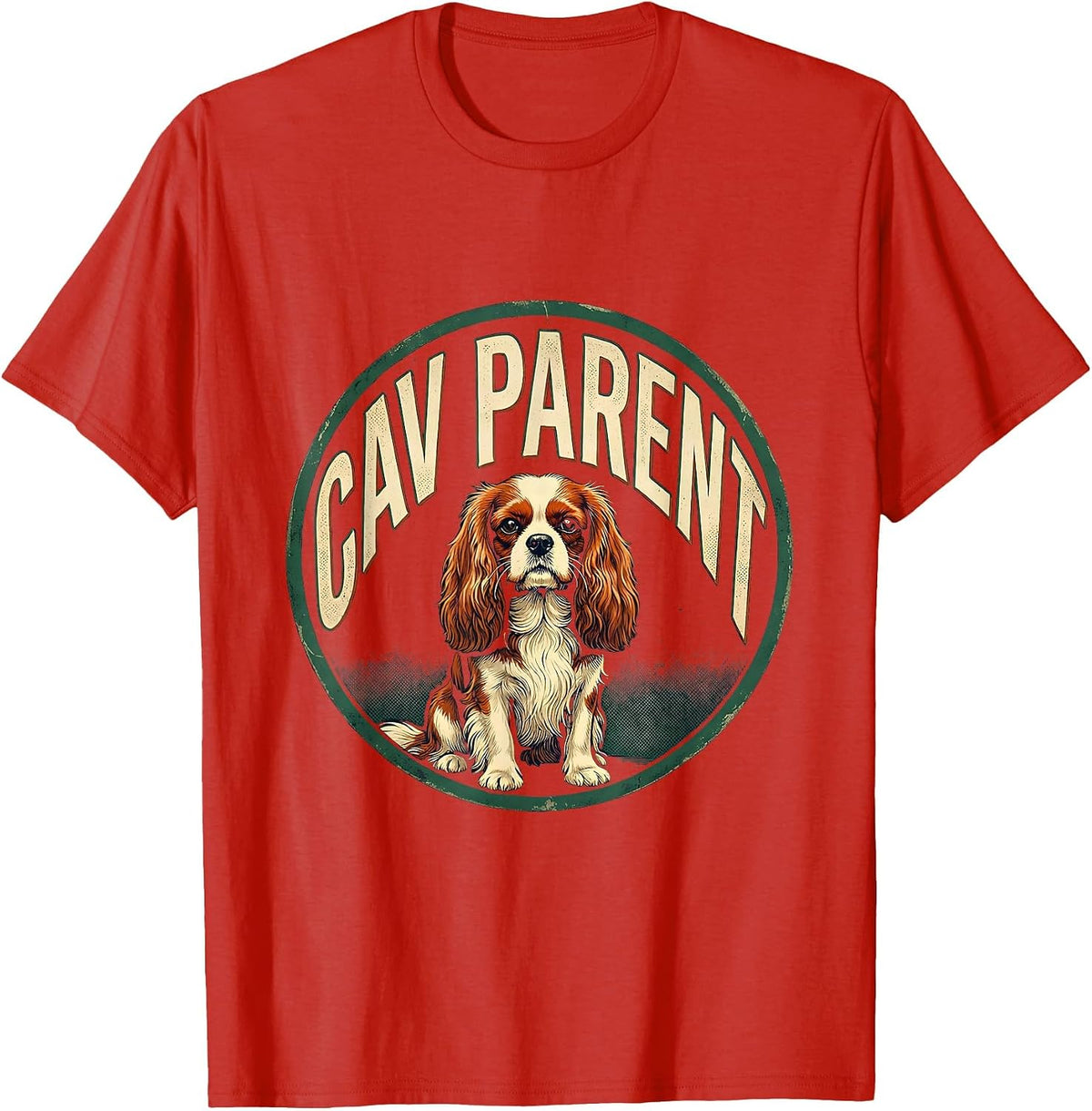 Men's Cav Parent Vintage Cavalier King Charles Spaniel Owner Humor T-Shirt - Red