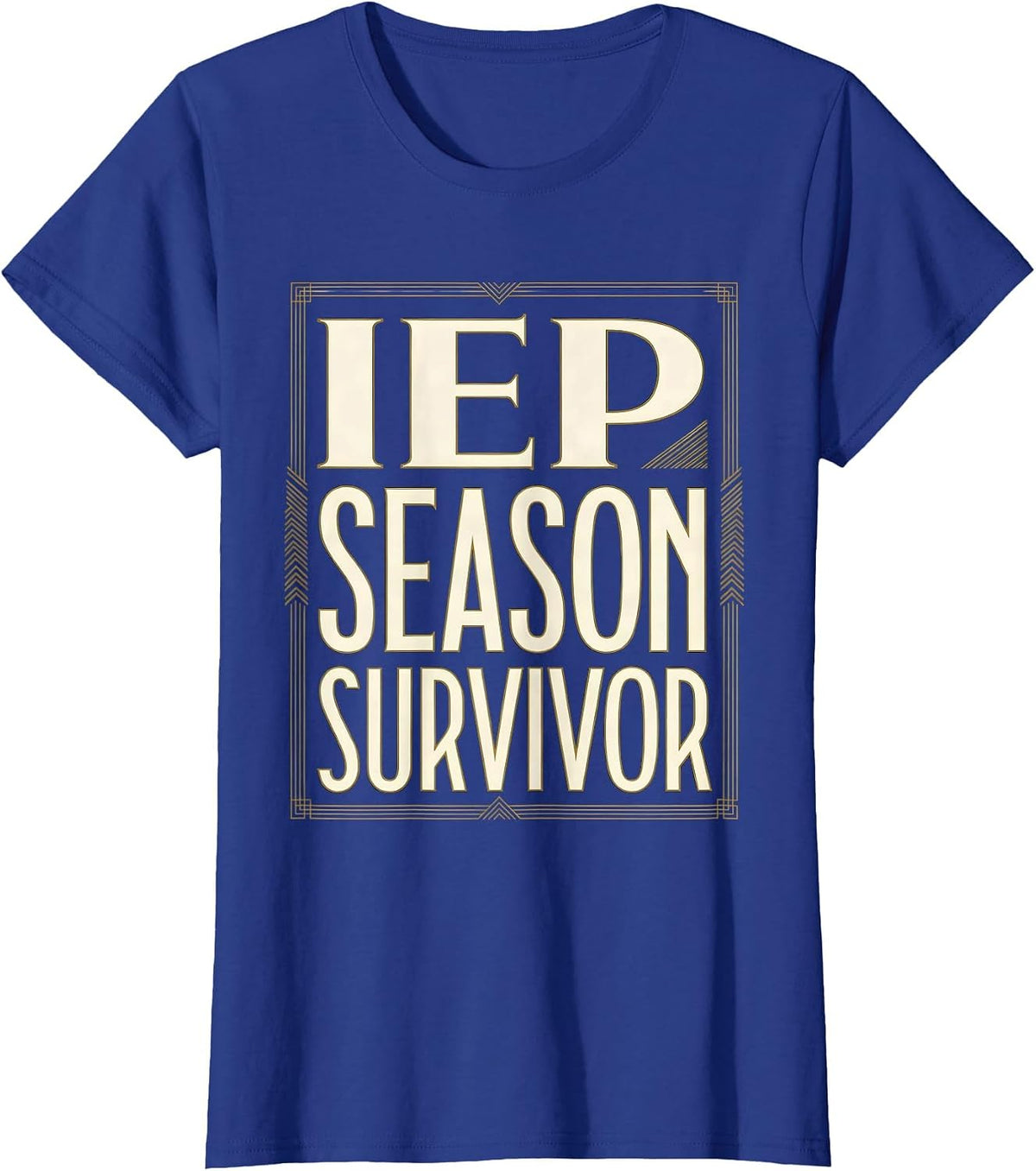 Women's IEP Season Survivor Special Education Teacher T-Shirt - Royal Blue