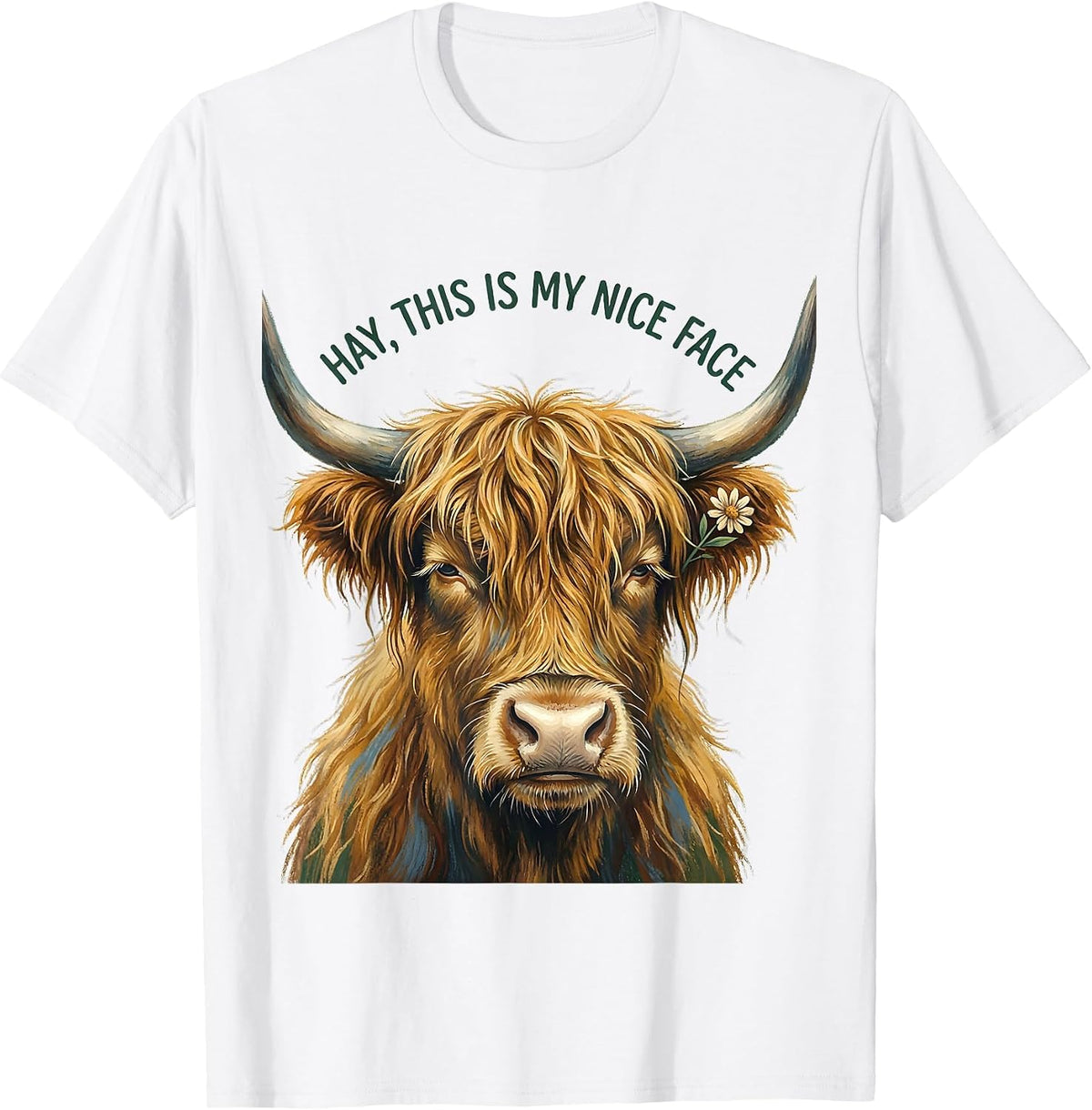 Hay This Is My Nice Face Funny Highland Cow Farm Humor T-Shirt - White