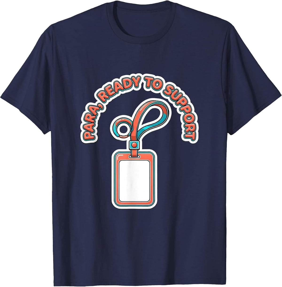 Men's Para Ready To Support Funny Paraprofessional School Staff T-Shirt - Navy Blue