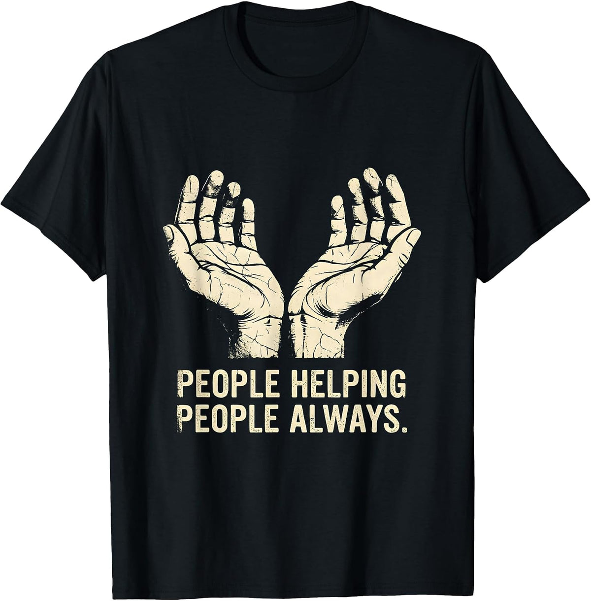 Men's People Helping People Always Social Worker Design T-Shirt - Black